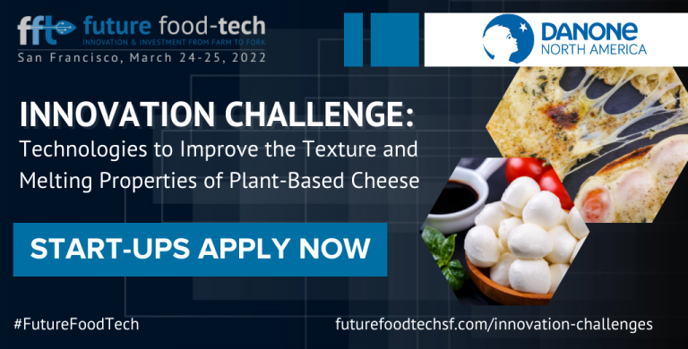 Future Food-Tech Announces Two Innovation Challenges in Partnership with Danone North America and Givaudan