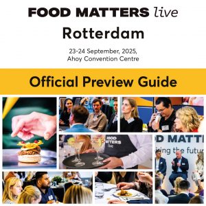 Official event guide released for Food Matters Live Rotterdam